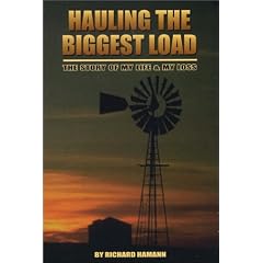 Hauling the Biggest Load: The Story of My Life & My Loss