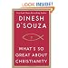 What's So Great About Christianity