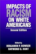 Impacts of Racism on White Americans