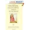 Medieval Clothing and Textiles 2  (Medieval Clothing and Textiles) (v. 2)