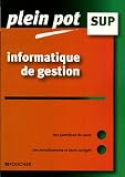 Informatique de gestion : Enseignement supérieur, BTS, DUT tertiaires