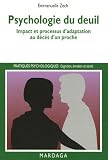 Psychologie du deuil : Impact et processus d'adaptation au décès d'un proche Psychologie du deuil : Impact et processus d'adaptation au décès d'un proche