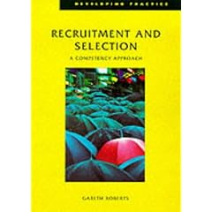 Recruitment and Selection: A Competency Approach (Developing Practice)