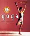 Yoga: Exercises and Inspirations for Well-Being (Live Better)
