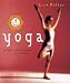 Yoga: Exercises and Inspirations for Well-Being (Live Better)