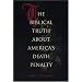 The Biblical Truth about America's Death Penalty