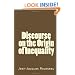 Discourse on the Origin of Inequality