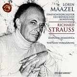 R. Strauss: Tod und Verklärung; Sinfonia domestica