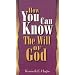 How You Can Know the Will of God