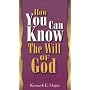 How You Can Know the Will of God