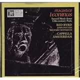 Magister Leonin (Leoinus) Sacred Music from 12th Century Paris