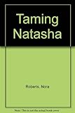 Taming Natasha