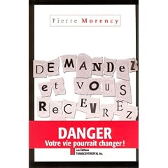 Demandez et vous recevrez