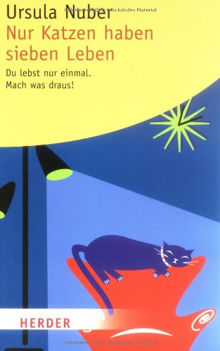 Nur Katzen haben sieben Leben