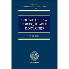 Choice of Law for Equitable Doctrines (Oxford Private International Law Series)