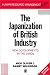 Books : The Japanization of British Industry: New Developments in the 1990s (Human Resource Management in Action)