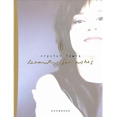 Crystal Lewis - Beauty for Ashes