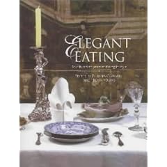 Elegant Eating: Four Hundred Years of Dining in Style