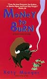 Money to Burn:: A Casey Jones Mystery (Casey Jones Mysteries)