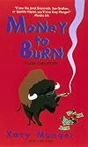 Money to Burn:: A Casey Jones Mystery (Casey Jones Mysteries)