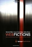 Produkt-Bild: Webfictions: Zerstreute Anwesenheiten in elektronischen Netzen