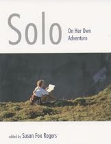 Solo: Women Going it Alone in the Outdoors