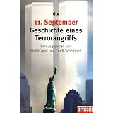 11. September: Geschichte eines Terrorangriffsvon "Stefan Aust"