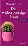 Die widerspenstige Braut