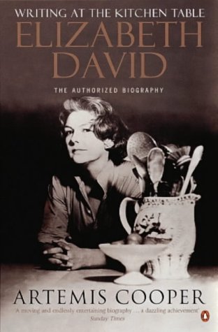 City Travel Guides Discounted  Books : Writing at the Kitchen Table: The Authorized Biography of Elizabeth David