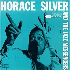 Horace Silver and the Jazz Messengers