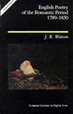 English Poetry of the Romantic Period (Longman Literature in English Series)