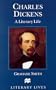 Charles Dickens: A Literary Life (Literary Lives)