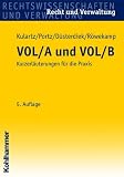 VOL/A und VOL/B: Kurzerläuterungen für die Praxis