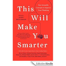 This Will Make You Smarter: 150 New Scientific Concepts to Improve Your Thinking