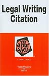 Legal Writing Citation in a Nutshell (Nutshell Series)