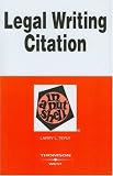 Legal Writing Citation in a Nutshell (Nutshell Series)