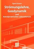Str�mungslehre, Gasdynamik und Aerodynamisches Laboratorium