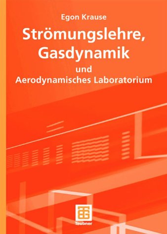 Str�mungslehre, Gasdynamik und Aerodynamisches Laboratorium