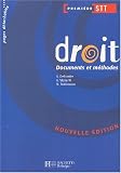 Documents et Méthodes : Droit, 1ère STT (Manuel)
