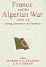 Books : France and the Algerian War, 1954-1962: Strategy, Operations and Diplomacy