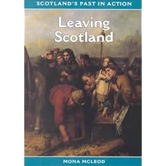 Leaving Scotland (Scotland's Past in Action)