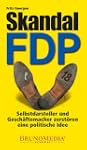Skandal FDP: Selbstdarsteller und Ges...