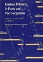 Fructose Polymers in Plants and Micro-Organisms (New Phytologist Special Publications)