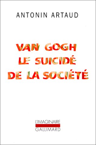 Van Gogh ou le suicide de la soci�t�