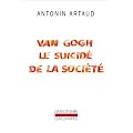 Van Gogh ou le suicide de la soci�t�