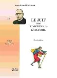 Le Juif Dans Le Mystère De L'Histoire