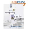 How to Do Everything and Still Have Time for Yourself