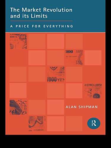 The Market Revolution and its Limits: A Price for Everything