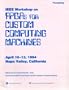 IEEE Workshop on Fpgas for Custom Computing Machines: Proceedings, April 10-13, 1994 Napa Valley, California
