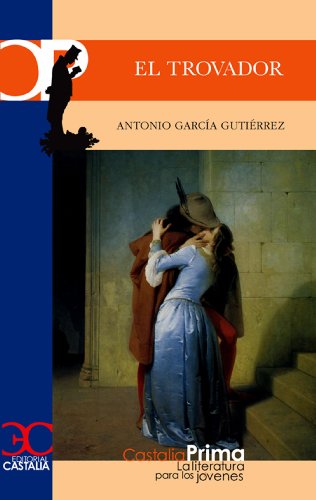El trovador (CASTALIA PRIMA) (Spanish Edition)